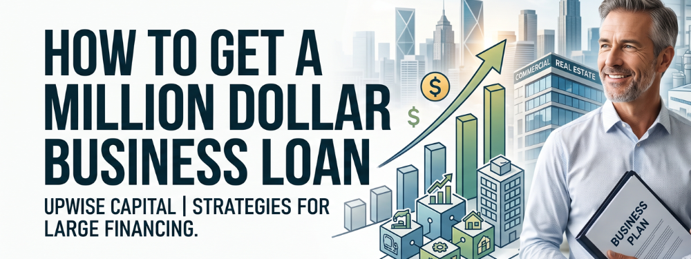 How to Get a Million Dollar Business Loan header