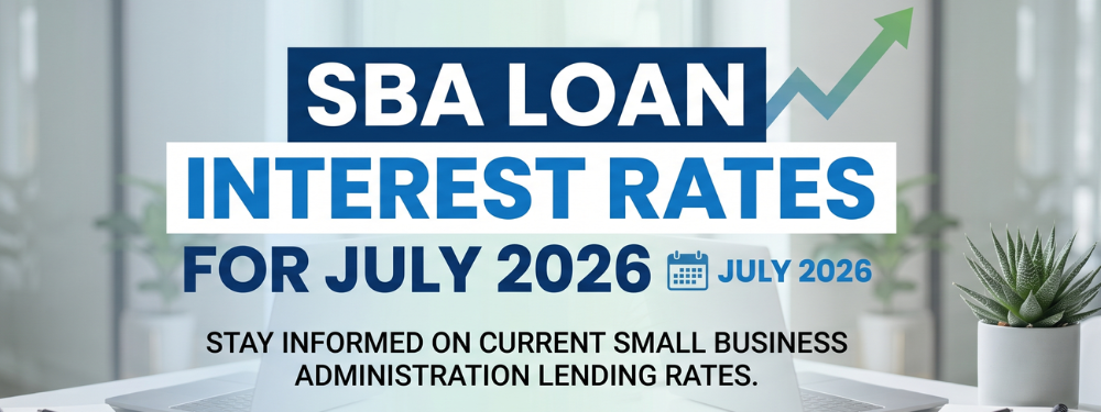 SBA loan interest rates for July 2026
